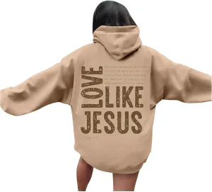 Love Like Jesus Long Sleeve Hoodies for Women 2024 Winter Fall Preppy Pullover Sweatshirts Y2K with Hood Oversized