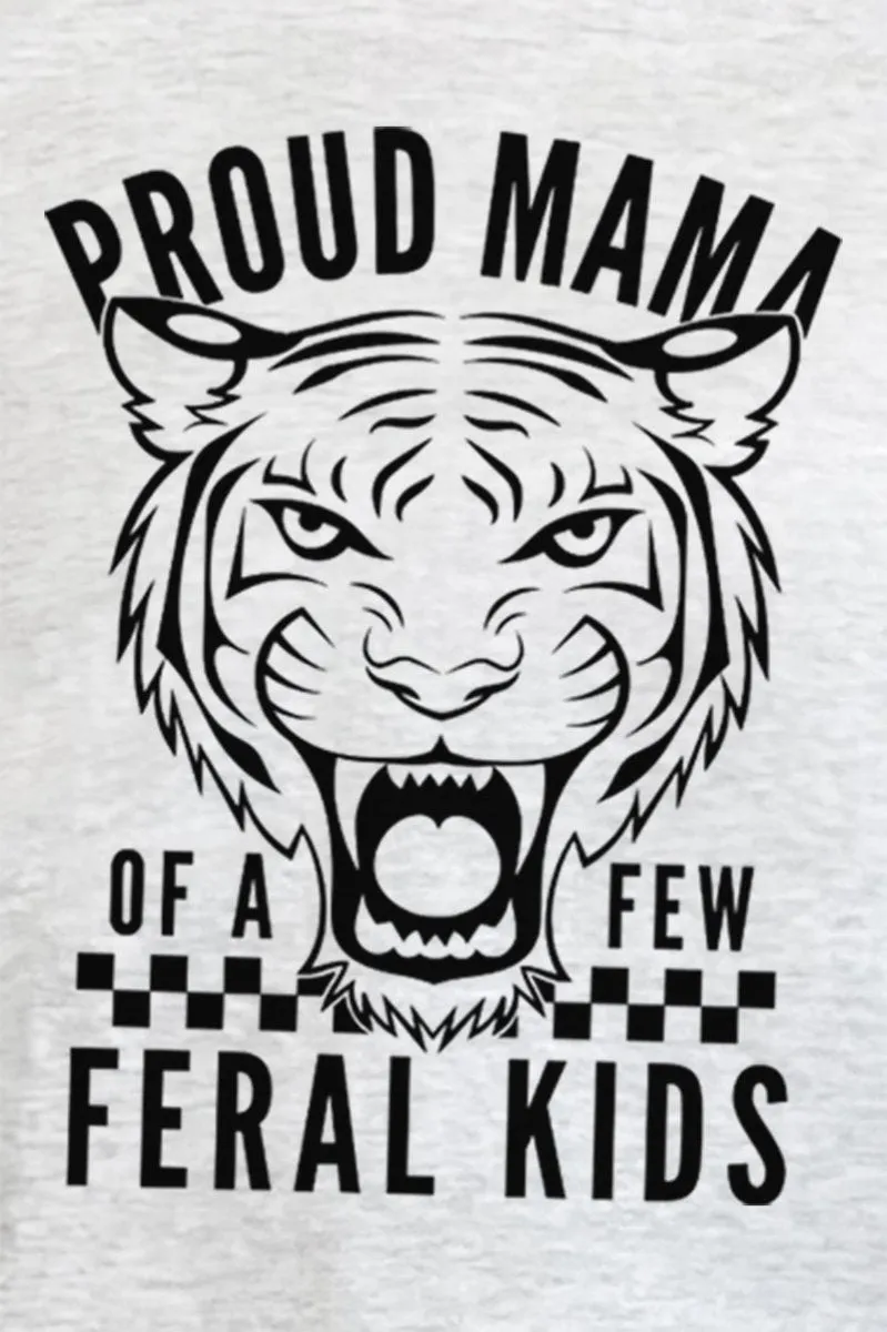 Proud Mama Feral Kids Short Sleeve Relaxed Fit T-Shirt